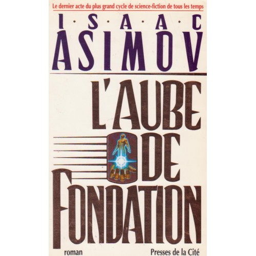 L'aube de Fondation Isaac Asimov